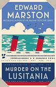 Edward Marston / Murder on the Lusitania image