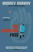 Andrey Kurkov / The Bickford Fuse image