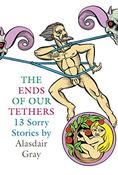 Alasdair Gray / The Ends of Our Tethers image