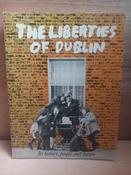 Elgy Gillespie - The Liberties of Dublin : Its History, People and image