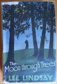 Lee Lindsay ( Jean Barre) - The Moon Through Trees - HB - 1935 image