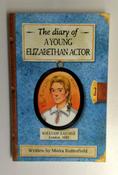 Moira Butterfield / The Diary of - A Young Elizabethan Actor image