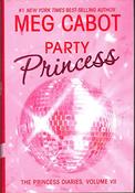 Meg Cabot / Party Princess (Hardback) image
