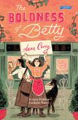 Anna Carey - The Boldness of Betty - A 1913 Dublin Lockout Novel - PB image