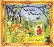 James Mayhew / Katie's Picture Show (Children's Picture Book)