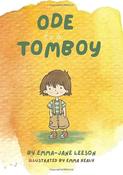 EMMA-JANE LEESON / Ode to a Tomboy (Children's Picture Book)
