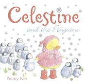 Penny Ives / Celestine and the Penguins (Children's Picture Book) image
