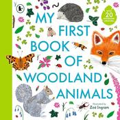 Zoe Ingram / My First Book of Woodland Animals (Children's Picture Book) image