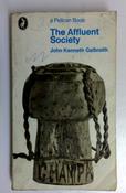 Galbraith John Kenneth / The Affluent Society (Vintage Paperback)