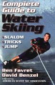 Ben Favret / Complete Guide to Water Skiing (Large Paperback) image