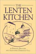 Barbara Benjamin / The Lenten Kitchen (Large Paperback) image