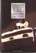 Wendy Hobson / Classic 1000 Cake &amp; Bake Recipes (Large Paperback) image