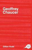 Gillian Rudd / The Complete Critical Guide to Geoffrey Chaucer (Large Paperback)