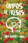 Jordi Sierra i Fabra / Campos de fresas (Large Paperback) image