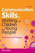 Pat Petrie / Communication Skills for Working with Children and Young People (Large Paperback) image