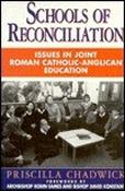 Priscilla Chadwick / Schools of Reconciliation (Large Paperback) image
