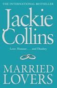 Jackie Collins / Married Lovers (Large Paperback) image