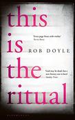 Rob Doyle / This is the Ritual (Large Paperback) image