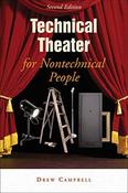 Drew K. Campbell / Technical Theatre for Non-technical People (Large Paperback) image