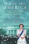 Robert Cowley / What If? America (Large Paperback) image