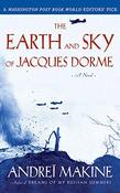 Andrei Makine / The Earth and Sky of Jacques Dorme (Hardback) image