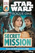 Jason Fry / Star Wars: Rogue One: Secret Mission (Hardback) image