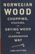 Lars Mytting / Norwegian Wood (Hardback) image