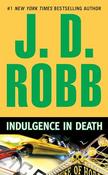 J. D. Robb / Indulgence In Death (Hardback) image
