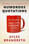 Gyles Brandreth / Oxford Dictionary of Humorous Quotations (Hardback) image