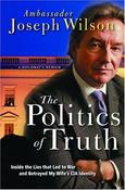 Joseph T. Wilson / The Politics of Truth (Hardback) image