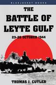 Thomas J. Cutler / The Battle of Leyte Gulf, 23-26 October 1944 (Hardback) image