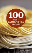 Carol Fenster / 100 Best Gluten-Free Recipes (Hardback) image