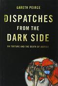 Gareth Peirce / Dispatches From the Dark Side (Hardback) image