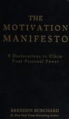 Brendon Burchard / The motivation manifesto (Hardback) image