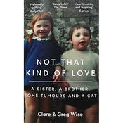 Clare Wise / Not that Kind of Love image