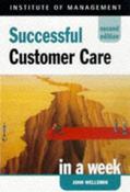 John H. Wellemin / Successful Customer Care In A Week