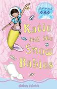 Gillian Shields / Sos Katie And The Snow Babies