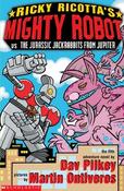 Dav Pilkey / Mighty Robot vs the Jurassic Jack Rabbits from Jupiter image