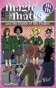 Jane West / Magic Mates and the Battle of the Bullies