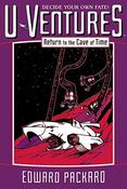Edward Packard / Return to the Cave of Time
