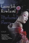 Laura Joh Rowland / The Perfumed Sleeve image