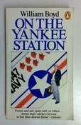 William Boyd / On the Yankee Station (Vintage Paperback) image
