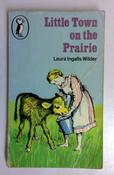 Laura Ingalls Wilder / Little Town on the Prairie (Puffin Books) (Vintage Paperback) image