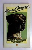 Barbara Woodhouse / Almost Human (Vintage Paperback) image