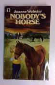 Joanne Webster / Nobody's Horse (Knight Books) (Vintage Paperback) image