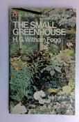 Harry George Witham Fogg / The Small Greenhouse (Pan Piper Small Garden Series) (Vintage Paperback) image