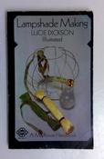 Lucie Dickson / Lampshade Making (Vintage Paperback) image