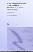 James William Worden / Grief Counselling and Grief Therapy (Large Paperback) image