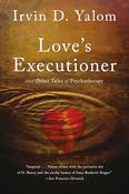 Irvin D. Yalom / Love's Executioner (Large Paperback) image
