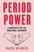 Nadya Okamoto / Period Power (Large Paperback) image